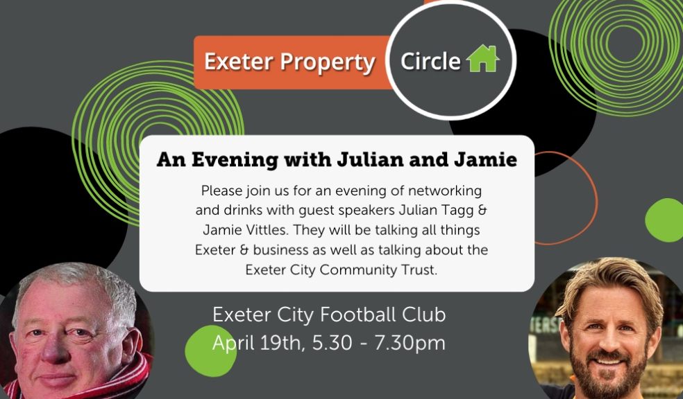 Exeter Property Circle are hosting their next Networking Event in